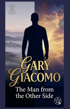 Paperback Gary Giacomo The Man from the Other Side Book