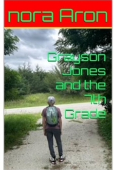 Paperback Grayson Jones and The 7th Grade Book