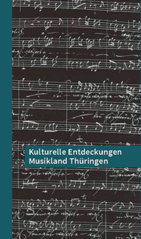 Paperback Kulturelle Entdeckungen Musikland Thuringen [German] Book