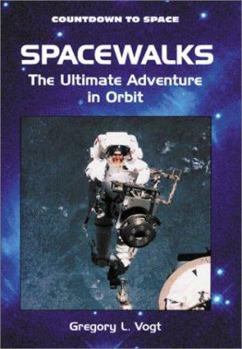 Library Binding Spacewalks: The Ultimate Adventure in Orbit Book