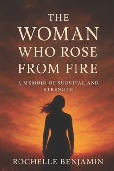 Paperback The Woman Who Rose from Fire Book