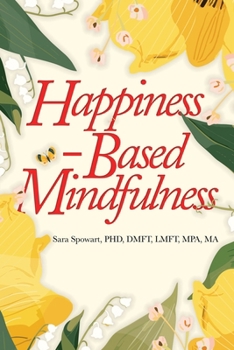 Paperback Happiness-Based Mindfulness Book
