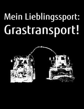 Paperback Mein Lieblingssport: Grastransport!: A4 Jahreskalender 2020 Kalender Notizbuch mit einem Gras-H?cksler f?r einen Landwirt oder Lohner in de [German] Book