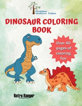 Paperback Hidden Hollow Tales Dinosaur Coloring Book