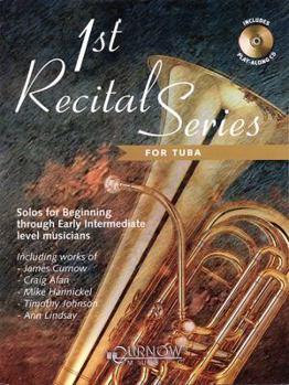 Paperback First Recital Series: Tuba in C (B.C.) Book