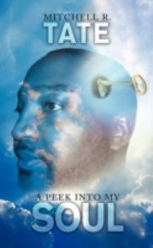 Paperback A Peek Into My Soul Book