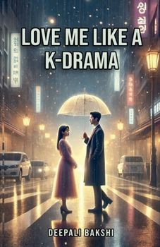Love Me Like A KDrama