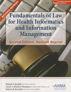 Paperback Fundamentals of Law for Health Informatics and Information Management Book