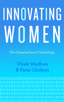 Paperback Innovating Women: The Changing Face of Technology Book