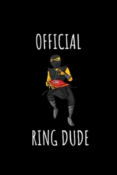 Official Ring Dude: Liniertes Notizbuch A5 - Ringträger Ninja Trauzeuge Hochzeit Geschenkidee I Braut Bräutigam Eheringe Geschenk