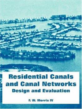 Paperback Residential Canals and Canal Networks: Design and Evaluation Book