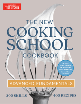 Hardcover The New Cooking School Cookbook: Advanced Fundamentals Book