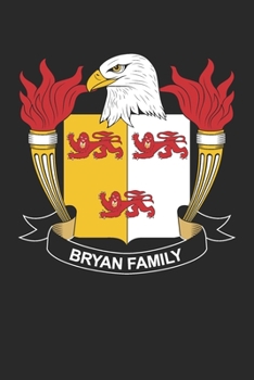 Bryan: Bryan Coat of Arms and Family Crest Notebook Journal (6 x 9 - 100 pages)