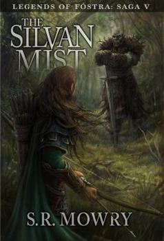 Paperback Legends of Fóstra: The Silvan Mist Book