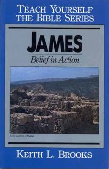 Paperback James- Teach Yourself the Bible Series: Belief in Action Book