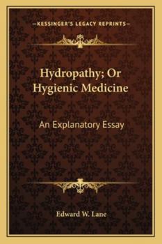Paperback Hydropathy; Or Hygienic Medicine: An Explanatory Essay Book