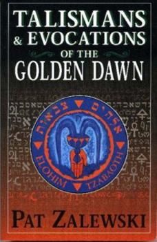 Paperback Talismans & Evocations of the Golden Dawn Book