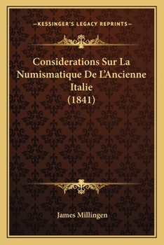 Paperback Considerations Sur La Numismatique De L'Ancienne Italie (1841) [French] Book