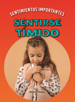 Library Binding Sentirse Timido Book