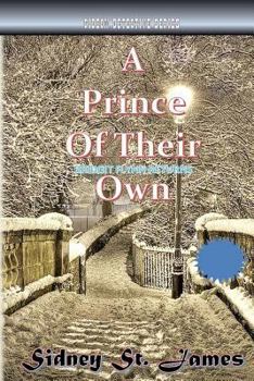 Paperback A Prince of Their Own: Ours not to reason why, ours but to do and die... Book