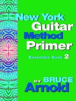Paperback New York Guitar Method Primer Ensemble Book 2 Book