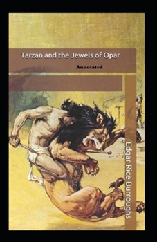 Paperback Tarzan and the Jewels of Opar Annotated Book