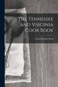 Paperback The Tennessee and Virginia Cook Book