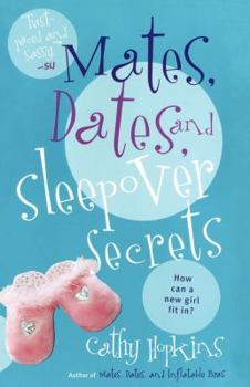 Mates, Dates, and Sleepover Secrets - Book #4 of the Mates, Dates