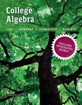 Hardcover College Algebra with Integrated Review Plus Mylab Math with Pearson Etext and Worksheets -- 24-Month Access Card Package [With Access Code] Book