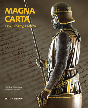Hardcover Magna Carta: Law, Liberty, Legacy Book