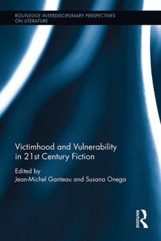 Paperback Victimhood and Vulnerability in 21st Century Fiction Book