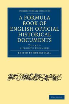 Paperback A Formula Book of English Official Historical Documents Book