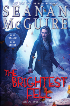 The Brightest Fell - Book #11 of the October Daye Chronological Order