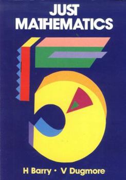 Paperback Just Mathematics: Grade 7 / Standard 5 (1991 Syllabus) (Mathematics: Just Maths / Net Wiskunde) Book
