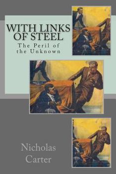 Paperback With Links of Steel: The Peril of the Unknown Book
