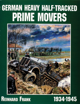 Paperback German Heavy Half-Tracked Prime Movers Book