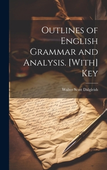 Hardcover Outlines of English Grammar and Analysis. [With] Key Book