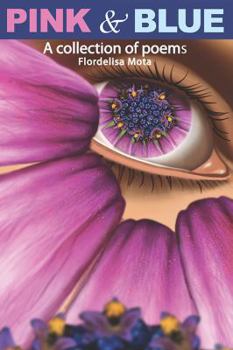 Hardcover Pink & Blue: A Collection of Poems Book
