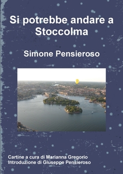 Paperback Si potrebbe andare a Stoccolma [Italian] Book