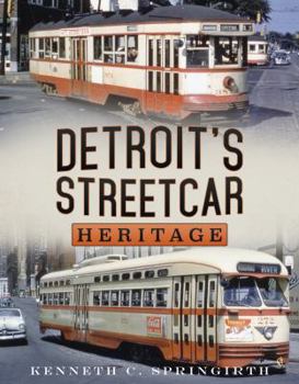 Paperback Detroit&#700;s Streetcar Heritage Book