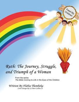 Paperback Ruth: The Journey, Struggle, and Triumph of a Woman Book