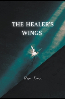 Paperback The Healer's Wings Book