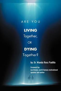 Paperback Are You Living Together, or Dying Together? Book