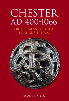 Paperback Chester AD 400-1066 Book
