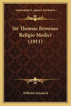 Paperback Sir Thomas Brownes Religio Medici (1911) Book
