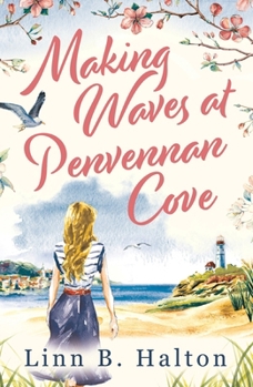 Making Waves at Penvennan Cove - Book #2 of the Penvennan Cove