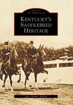 Paperback Kentucky's Saddlebred Heritage Book