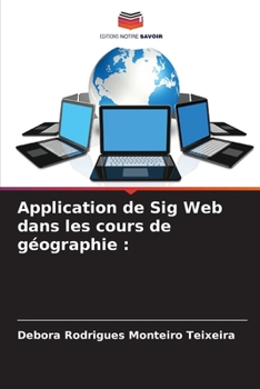 Paperback Application de Sig Web dans les cours de géographie [French] Book