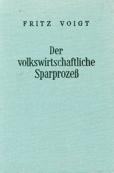 Hardcover Der Volkswirtschaftliche Sparprozeß. [German] Book