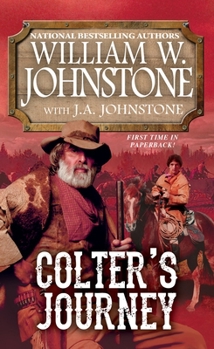 Colter's Journey - Book #1 of the Tim Colter